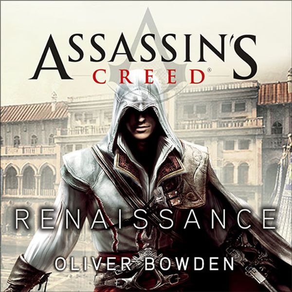Cover Art for 9781452656717, Renaissance by Oliver Bowden