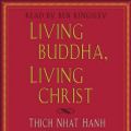 Cover Art for 9780743533324, Living Buddha Living Christ by Thich Nhat Hanh