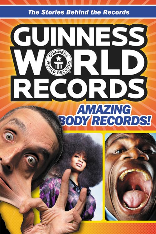Cover Art for 9780062341754, Guinness World Records: Amazing Body Records! by Christa Roberts