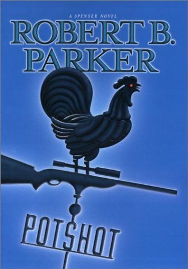Cover Art for 9780399147104, Potshot by Robert B. Parker
