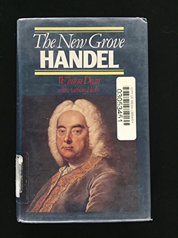 Cover Art for 9780393016826, The New Grove Handel (The Composer biography series) by Winton Dean