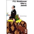 Cover Art for 9782264004970, Allez-y, Jeeves - Pelham Grenville Wodehouse by Pelham Grenville Wodehouse, Emmanuel Rinon