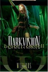 Cover Art for 9780786940172, Darkvision by Bruce R. Cordell