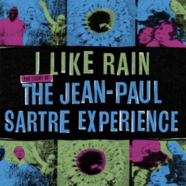 Cover Art for 0809236135711, I Like Rain: Story of the Jean-paul Sartre Exp. by 
