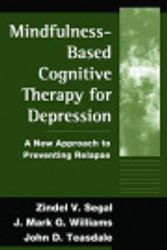 Cover Art for 9781606235812, Mindfulness-Based Cognitive Therapy for Depression by Zindel Segal