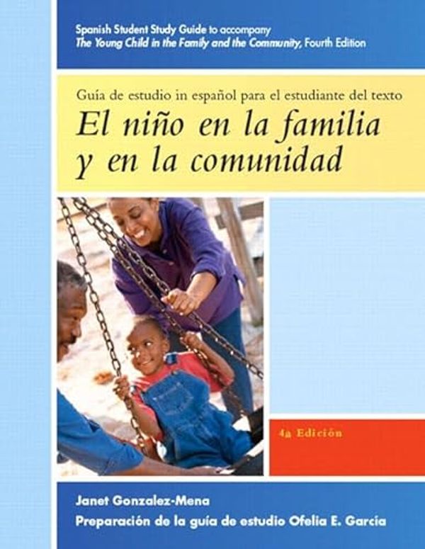 Cover Art for 9780132237925, The Young Child in the Family and the Community: Spanish Study Guide by Janet Gonzalez-Mena