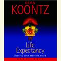 Cover Art for 9780739315545, Life Expectancy by Dean Koontz