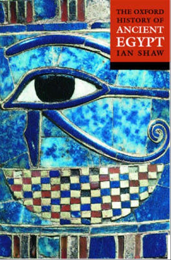 Cover Art for 9780192804587, The Oxford History of Ancient Egypt by Ian Shaw