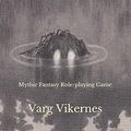 Cover Art for 9781082566349, MYFAROG: Mythic Fantasy Role-playing Game v. 3 by Varg Vikernes