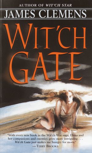 Cover Art for 9780345442642, Wit'ch Gate by James Clemens