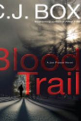 Cover Art for 9781429578226, Blood Trail by C.J. Box