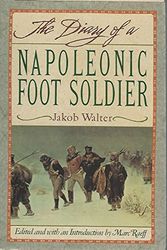 Cover Art for 9780385416962, Diary of a Napoleonic Foot Soldier by Jakob Walter