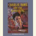 Cover Art for 9780307286079, Charlie Bone and the Hidden King by Jenny Nimmo