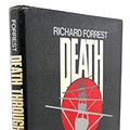 Cover Art for 9780672523793, Death Through the Looking Glass by Richard Forrest