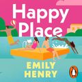 Cover Art for B0B7XSL5WQ, Happy Place by Emily Henry