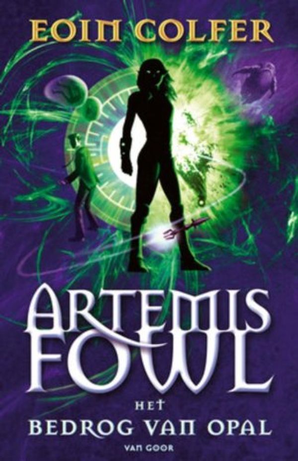 Cover Art for 9789047500476, Het bedrog van Opal (Artemis Fowl) by Eoin Colfer