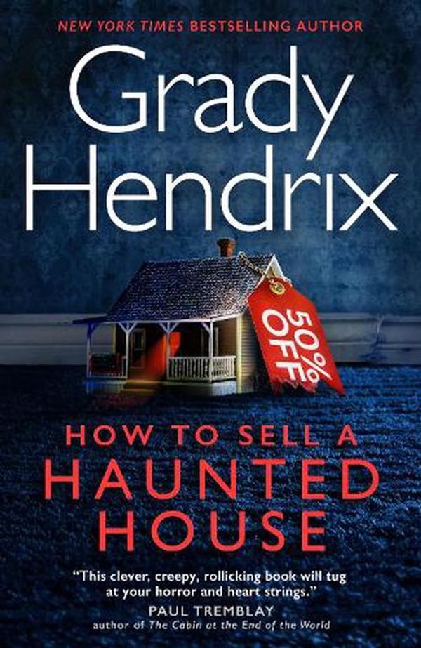 Cover Art for 9781803360539, How to Sell a Haunted House by Grady Hendrix