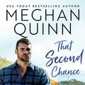 Cover Art for 9781721378296, That Second Chance by Meghan Quinn