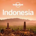 Cover Art for 9781743216323, Lonely Planet Indonesia (Travel Guide) by Lonely Planet, Ryan Ver Berkmoes, Brett Atkinson, Celeste Brash