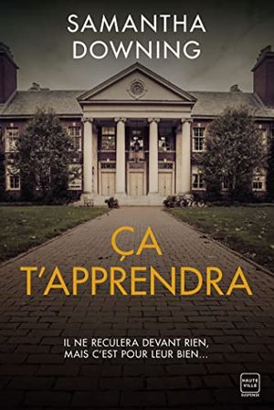 Cover Art for 9782381224688, Ça t'apprendra by Samantha Downing