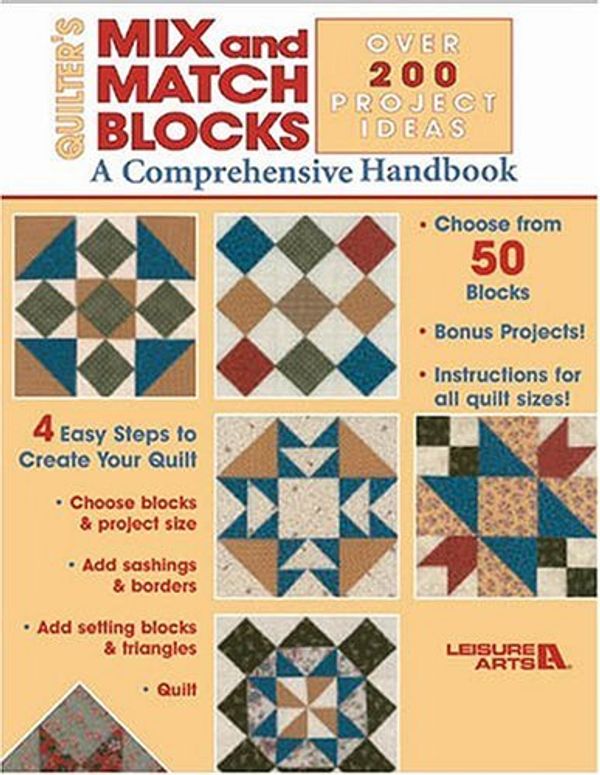Cover Art for 0028906037173, Quilter's Mix and Match Blocks: A Comprehensive Handbook (Leisure Arts #3717) by Leisure Arts