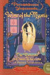Cover Art for 9780876122259, Wine of the Mystic by Paramahansa Yogananda