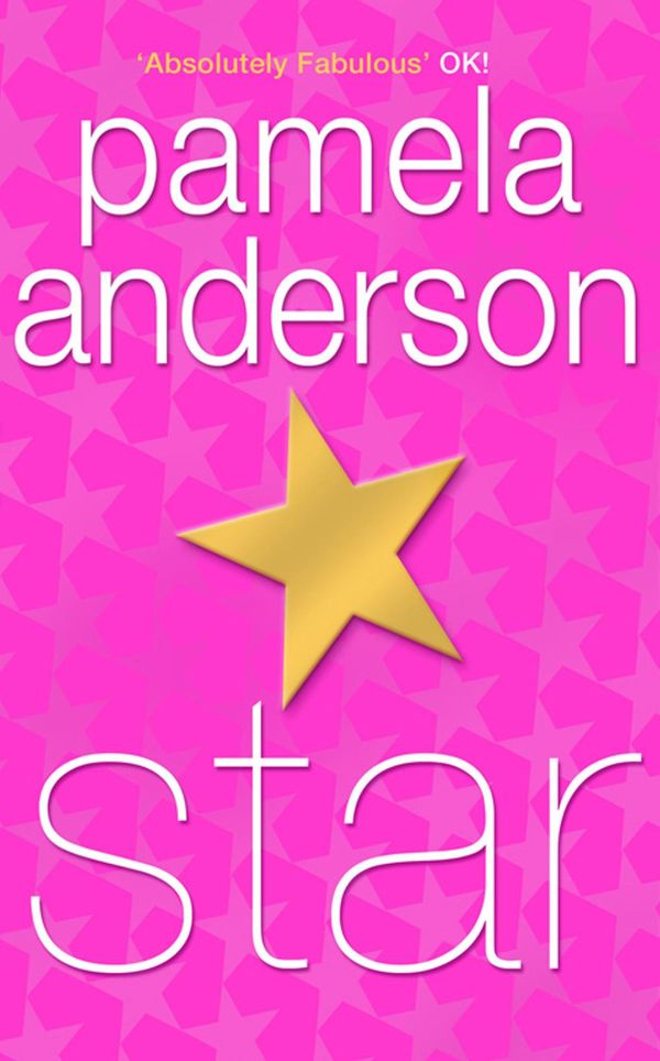 Cover Art for 9781847397386, Star by Pamela Anderson