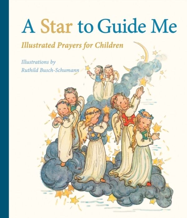 Cover Art for 9781782500049, A Star to Guide Me by Ruthild Busch-Schumann