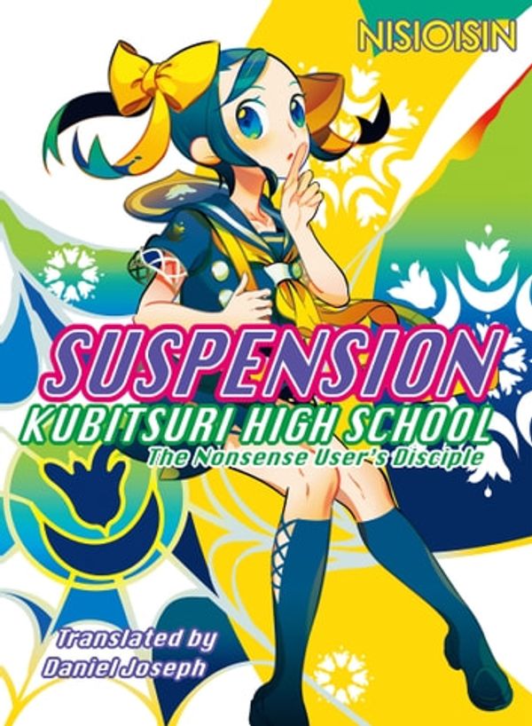 Cover Art for 9781646598335, SUSPENSION by NISIOISIN, TAKE