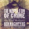 Cover Art for 9780002558242, The Napoleon of Crime by Ben Macintyre