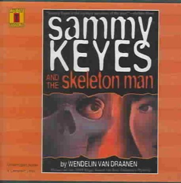 Cover Art for 9780874998832, Sammy Keyes & the Skeleton Man by Wendelin Vandraanen, Tara Sands