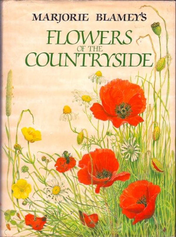 Cover Art for 9780688036850, Marjorie Blamey's Flowers of the Countryside by Marjorie Blamey