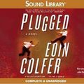 Cover Art for 9780792779841, Plugged by Eoin Colfer