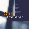 Cover Art for 9780334044000, Only One Way? by Gavin D'Costa, Paul F. Knitter, Daniel Strange
