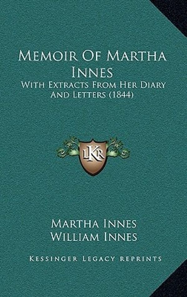 Cover Art for 9781167089466, Memoir of Martha Innes by Martha Innes