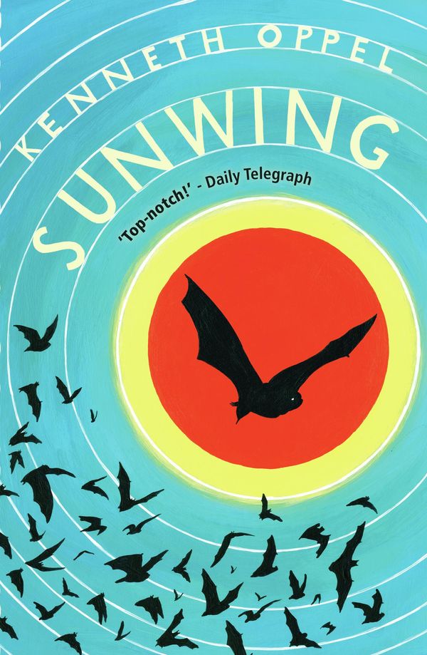 Cover Art for 9781910200698, Sunwing by Kenneth Oppel