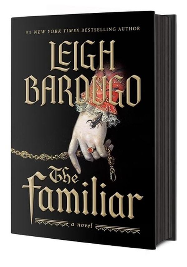Cover Art for 9781250884251, The Familiar by Leigh Bardugo