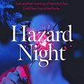 Cover Art for B0BHMMHNQS, Hazard Night: 'Immersive, compelling, and intensely atmospheric' Andrea Mara by Vaughan, Laura