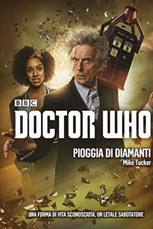 Cover Art for 9788834431849, Pioggia di diamanti. Doctor Who by Mike Tucker