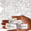 Cover Art for 9789353571382, Girl in White Cotton: A Novel by Avni Doshi