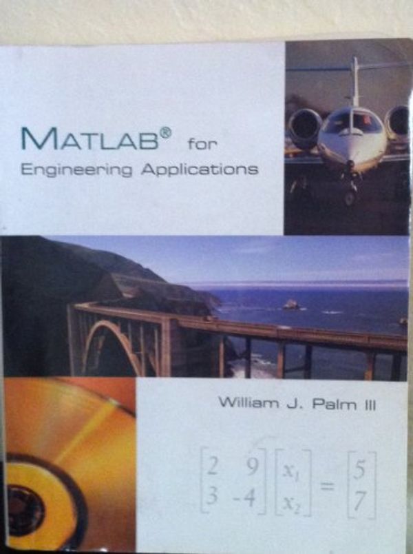 Cover Art for 9780070473300, Matlab for Engineering Applications by William J. Palm