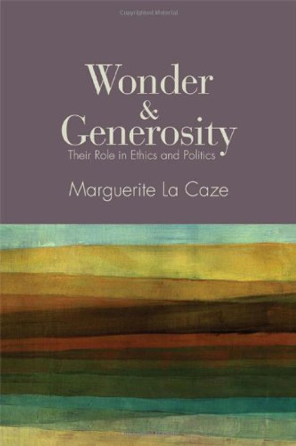 Cover Art for 9781438446752, Wonder and Generosity by La Caze, Marguerite