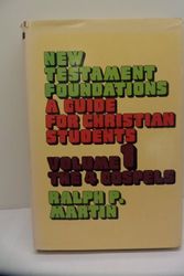 Cover Art for 9780802834447, New Testament Foundations: The Four Gospels v. 1 by Ralph P. Martin