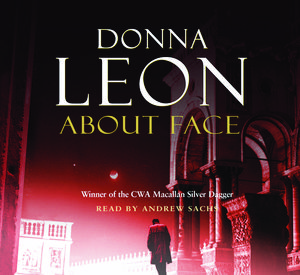 Cover Art for 9781846571879, About Face: (Brunetti 18) by Donna Leon