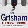 Cover Art for 9781444714487, Theodore Boone by John Grisham
