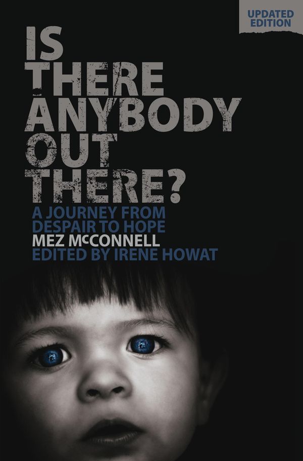 Cover Art for 9781781910054, Is There Anybody Out There? by McConnell, Mez