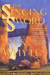 Cover Art for 9780812551396, The Singing Sword by Jack Whyte