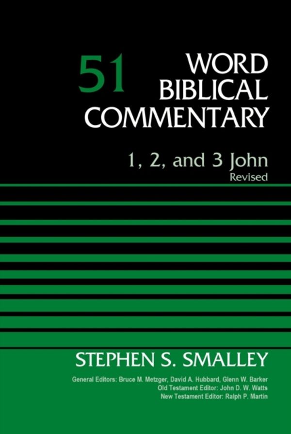 Cover Art for 9780310521662, 1, 2, and 3 John, Volume 51Revised by Dr Stephen S. Smalley