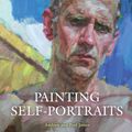 Cover Art for 9781785000492, Painting Self-Portraits by Andrew James, Paul James