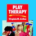 Cover Art for 9780443040610, Play Therapy by Virginia M. Axline